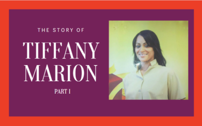 The Story of Tiffany Marion: Part I