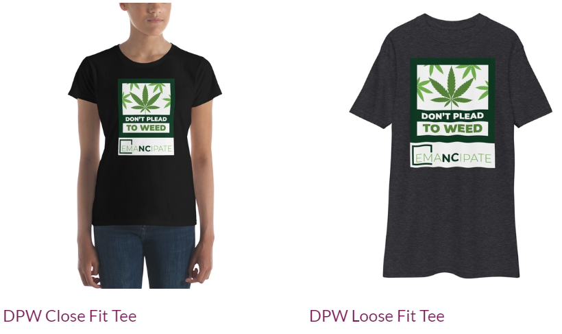 A screenshot of the Emancipate NC online store showing the DPW Close Fit Tee on the left (black with Don't Plead to Weed and Emancipate NC printed on it) and DPW Loose Fit Tee (charcoal grey with same design)