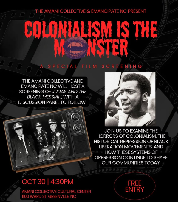 The Amani Collective & Emancipate NC Presents: Colonialism is the Monster
