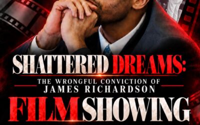 Shattered Dreams: The Wrongful Conviction of James Richardson